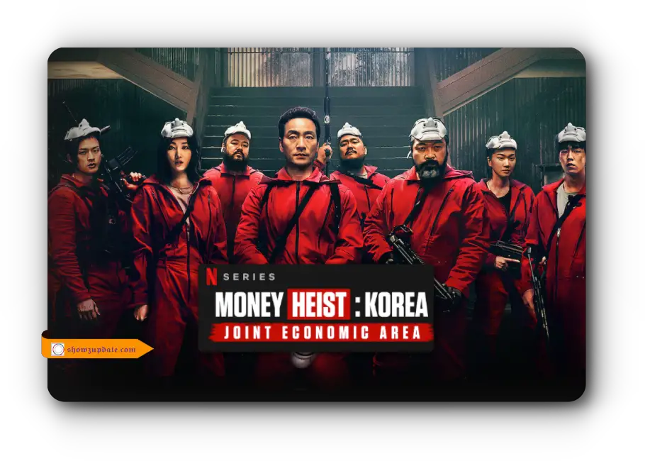 Money Heist Korea: Joint Economic Area – an upcoming television series