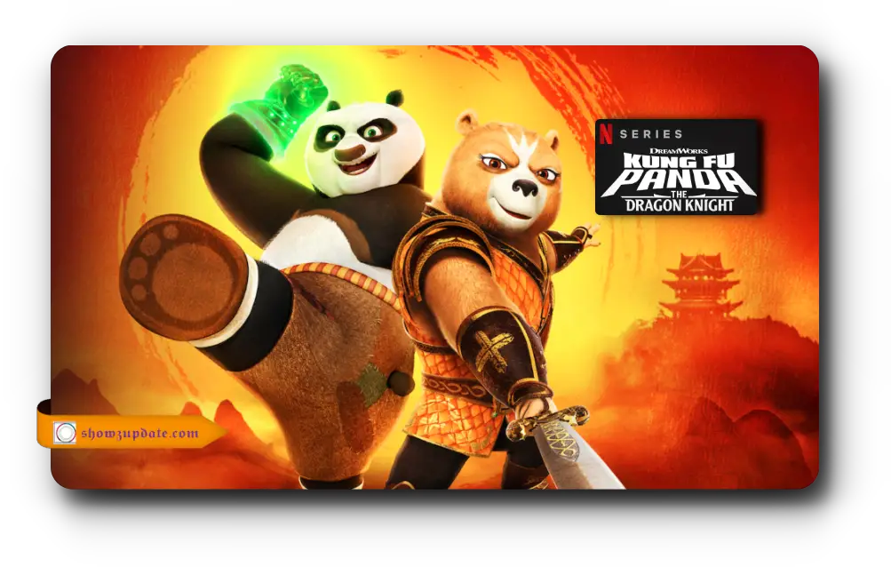 Kung Fu Panda: The Dragon Knight - Everything You Need To Know