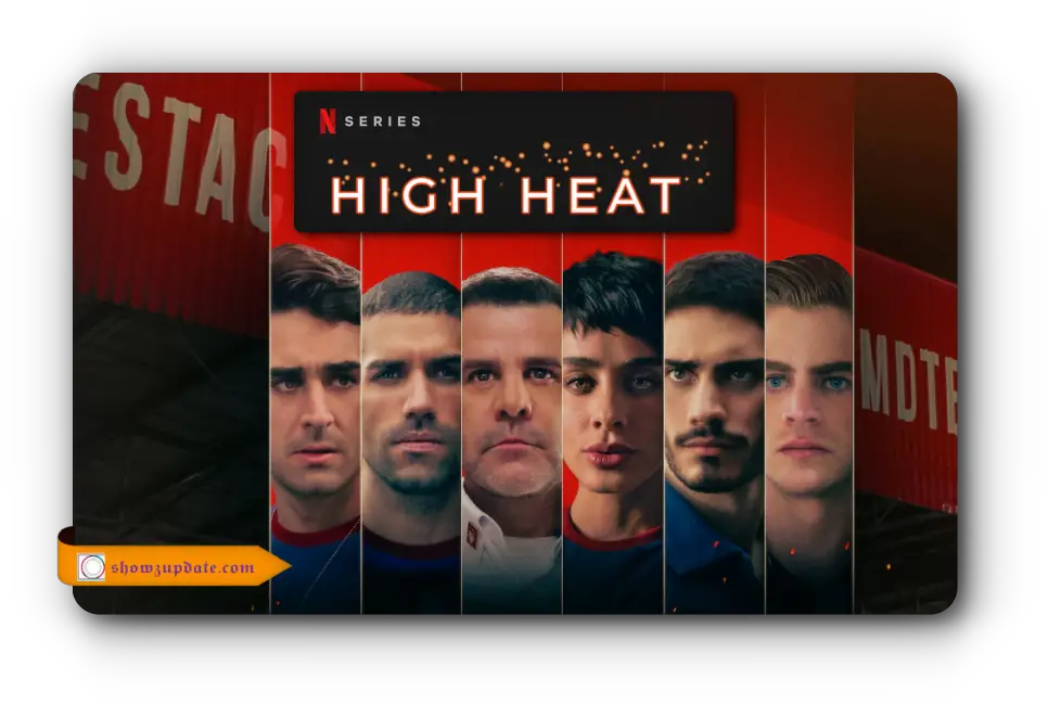 High Heat: A Mexican Drama Series with a Twist