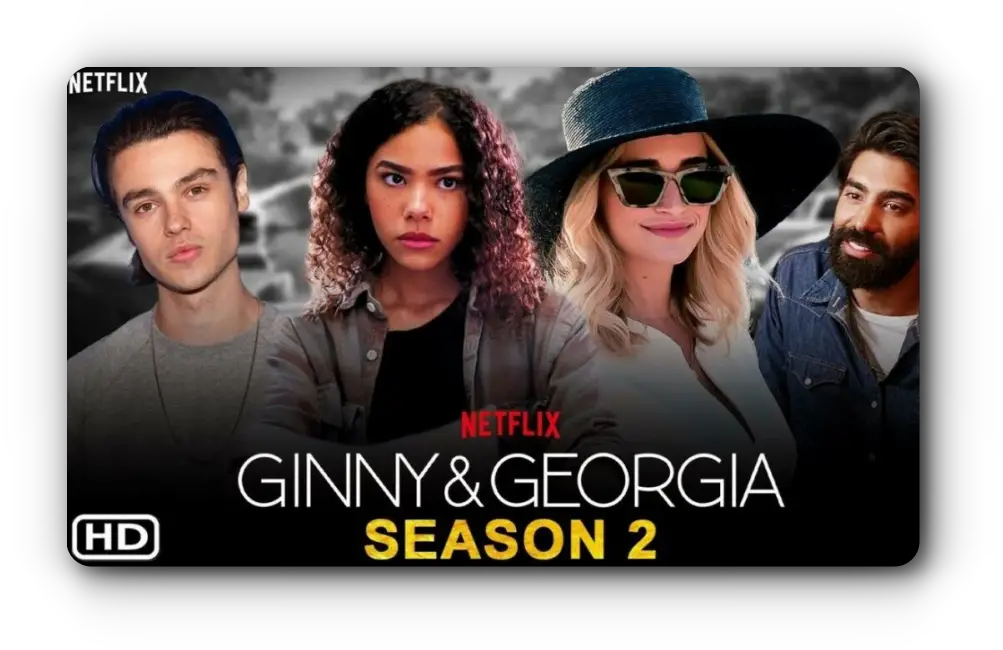 The 5 Biggest Questions We Need Answered in Ginny & Georgia Season 2