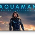 Aquaman and the Lost Kingdom What to Anticipate in the Upcoming American Superhero Film